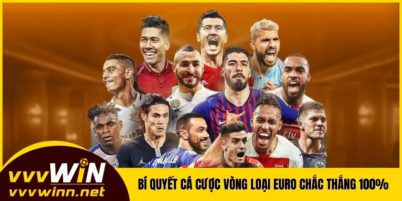 Bí quyết cá cược vòng loại Euro chắc thắng 100%
